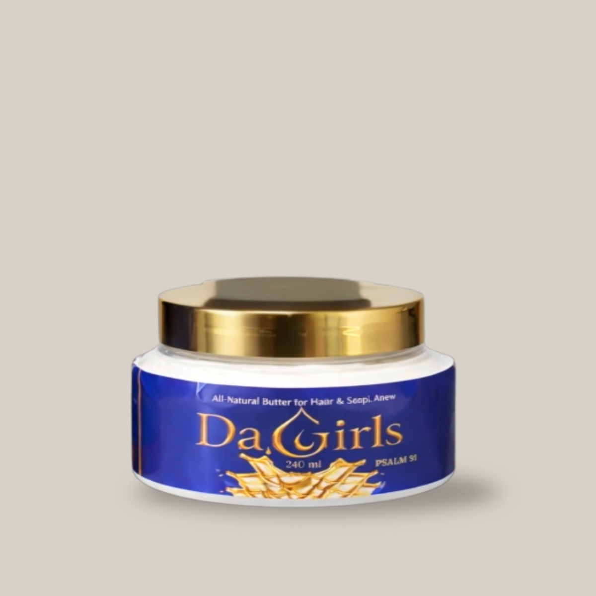 Jar of 'Da Girls' product with a gold lid on a gray background